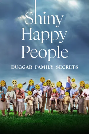 Shiny happy people: duggar family secrets